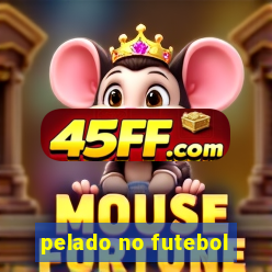 pelado no futebol